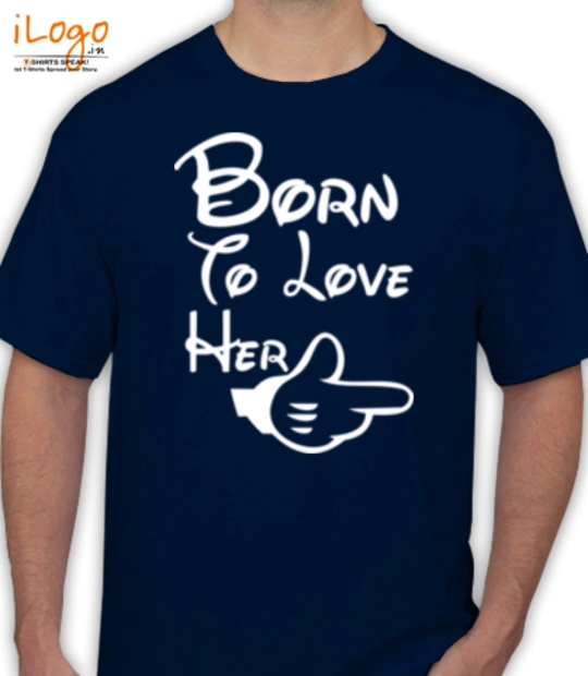 Tee borntoloveher T-Shirt