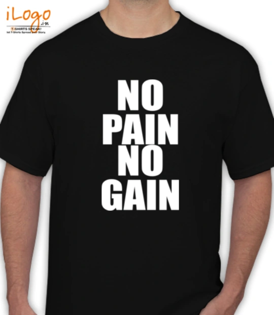 Gym t shirts/ No-Pain-No-Gain T-Shirt