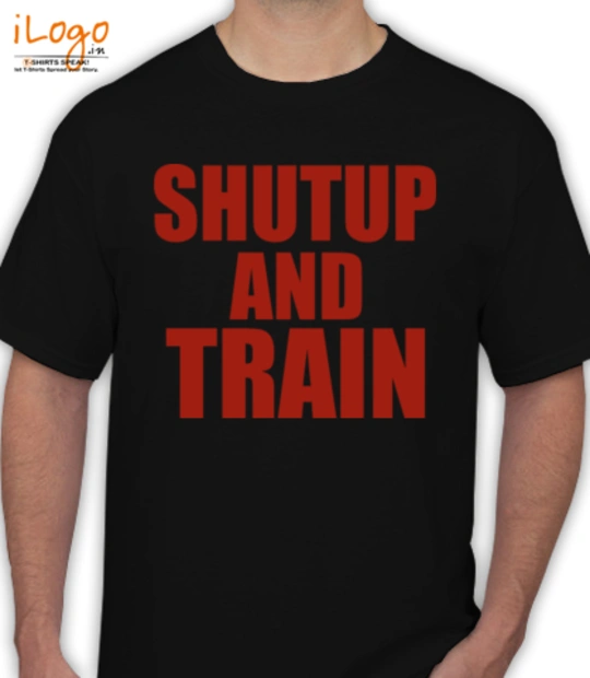 GYM  shutup-and-train T-Shirt