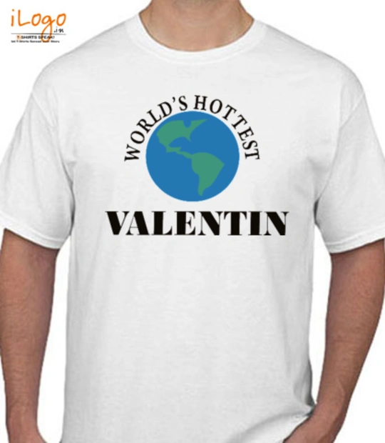 VALENTINE world%s-hottest-valentine-day T-Shirt