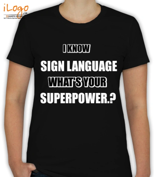 Tee I-KNOW-BLACK T-Shirt