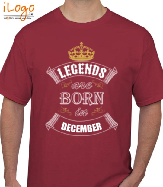 LEGENDS BORN IN LEGENDS-BORN-IN-December%A-. T-Shirt