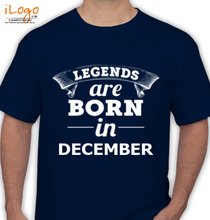Legends are Born in December LEGENDS-BORN-IN-December%A- T-Shirt