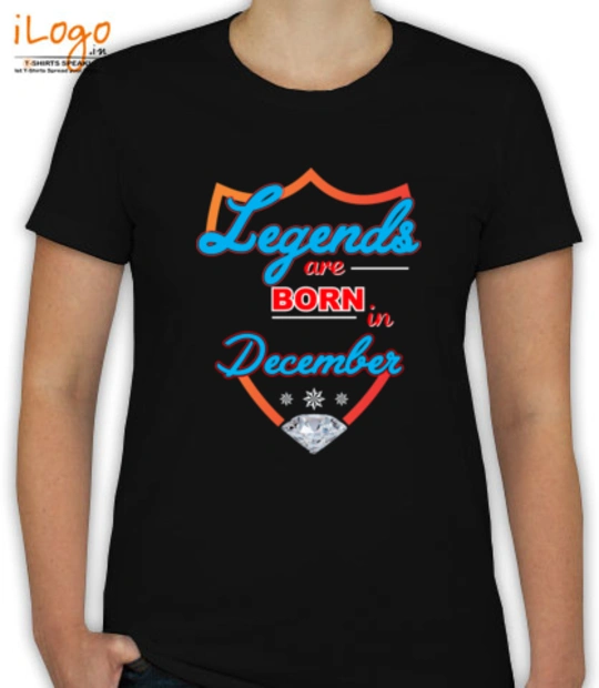 Legends are Born in December december T-Shirt
