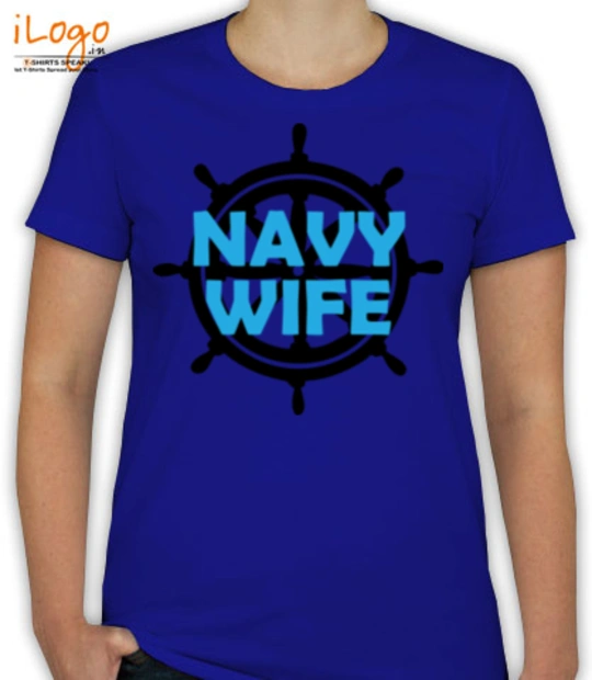 Wife. indian navy navy-wheel T-Shirt
