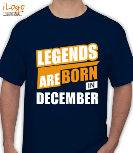 LEGENDS-BORN-IN-December-.-%A - T-Shirt