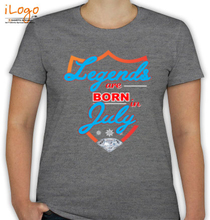 Legends are Born in July july T-Shirt