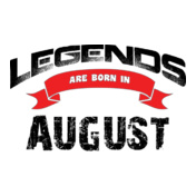 Legends-are-born-in-august%B