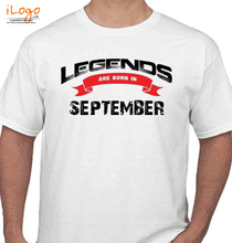 Legends are Born in September Legends-are-born-in-september%B T-Shirt