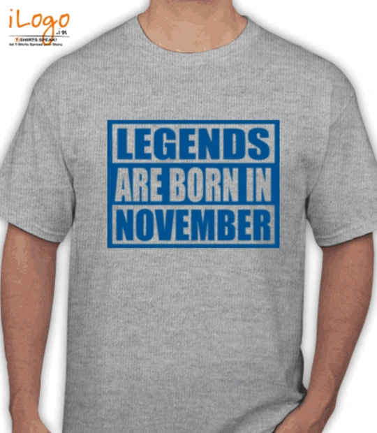Legends-are-born-in-November% - T-Shirt