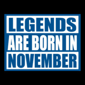 Legends-are-born-in-November.