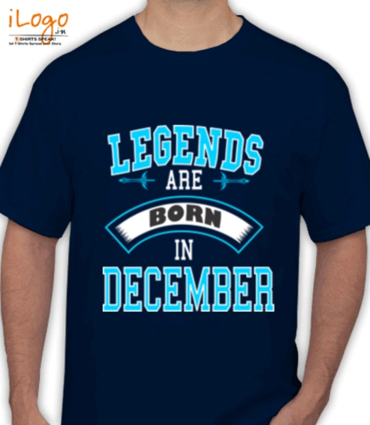LEGENDS-BORN-IN-DECEMBER-.-.-. - T-Shirt