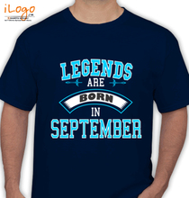 Legends are Born in September LEGENDS-BORN-IN-SEPTEMBER-.-.-. T-Shirt