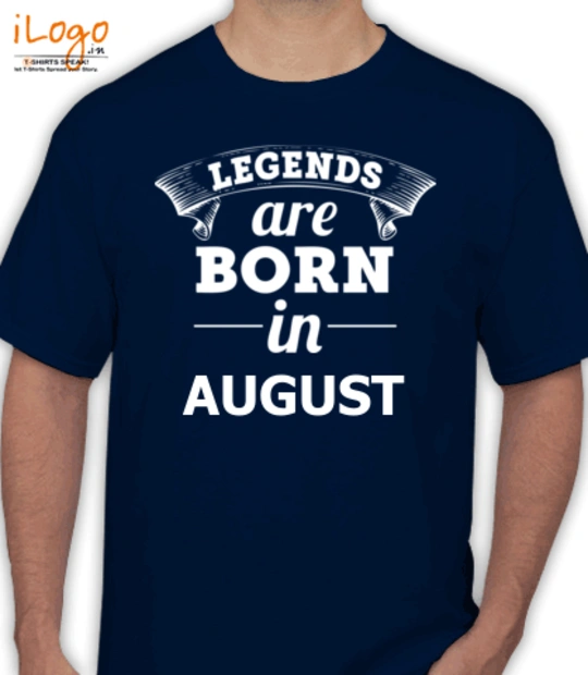 Born legends-are-born-in-august T-Shirt