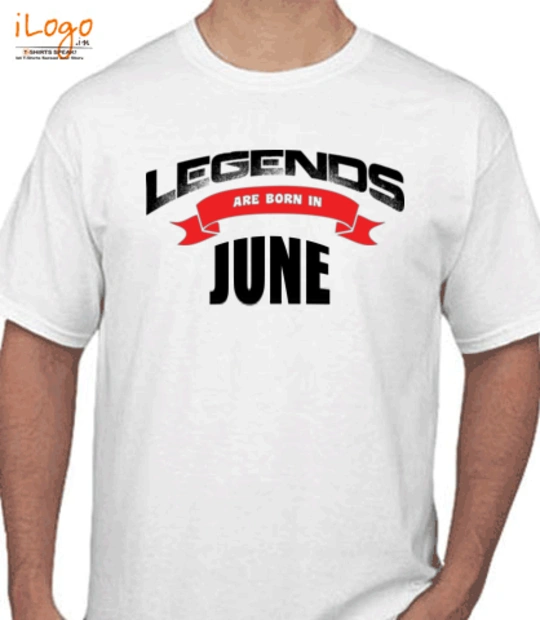 Born LEGENDS-ARE-BORN-IN-JUNE T-Shirt