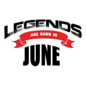 LEGENDS-ARE-BORN-IN-JUNE