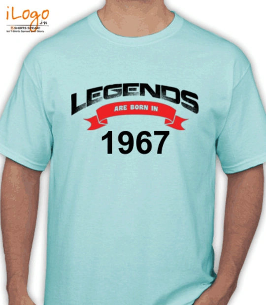 Legends are Born in 1967 Legends-are-born-in-%A%A T-Shirt