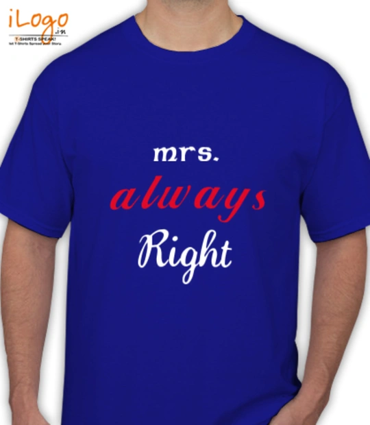 Tee mrs-alwaysright T-Shirt