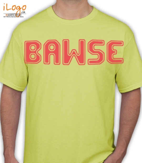 Tee BAWSE T-Shirt