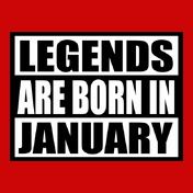Legends-are-born-in-january%B%B%B