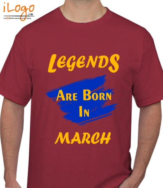 Born Legends-are-born-in-march.. T-Shirt
