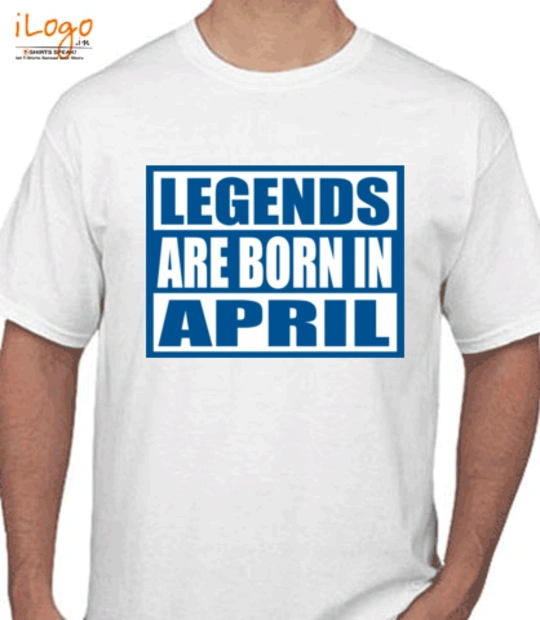 Born Legends-are-born-in-april%C%C T-Shirt