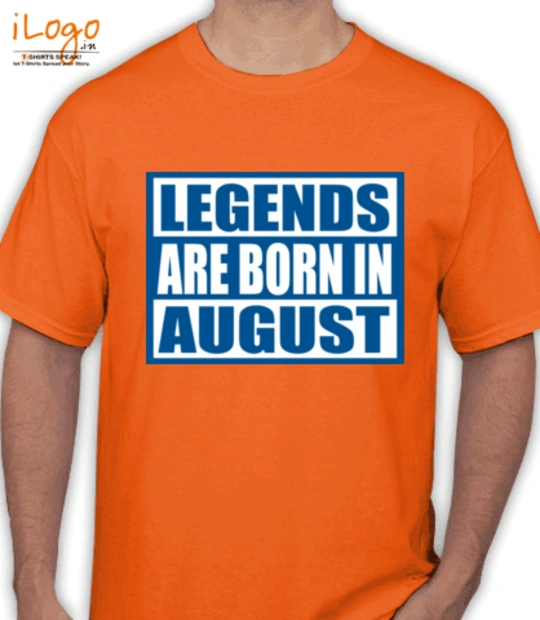 Born Legends-are-born-in-august.. T-Shirt