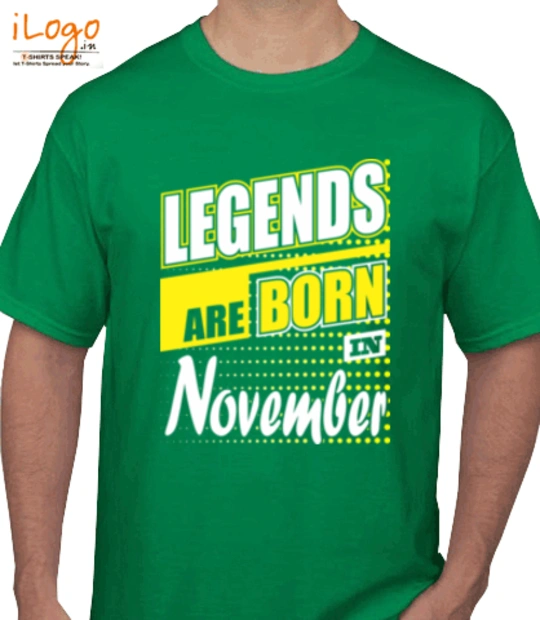 Legends are Born in November T-Shirts