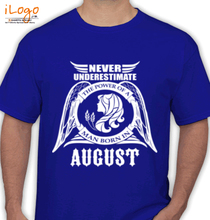 Legends are Born in August T-Shirts
