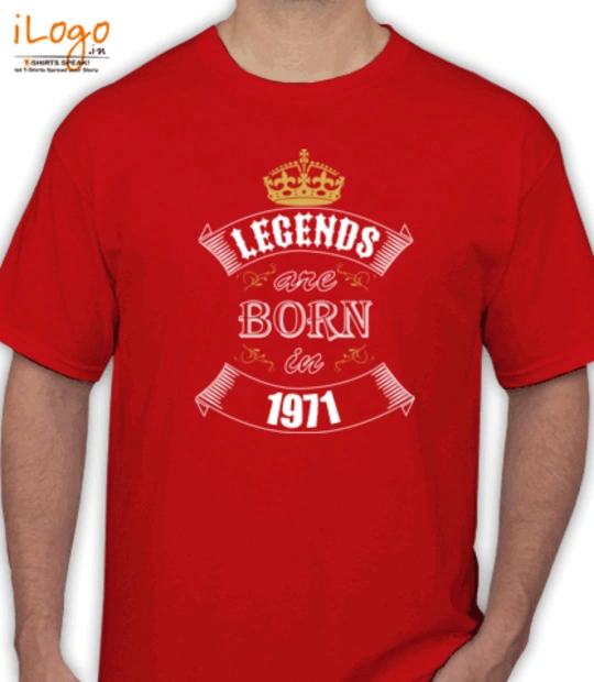 Legends are Born in 1971 Legends-are-born-in-%C%C T-Shirt