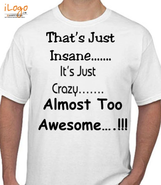 Tee New-Insane T-Shirt