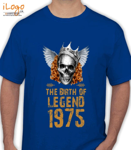 Legends are Born in 1975 LEGENDS-BORN-IN-. T-Shirt
