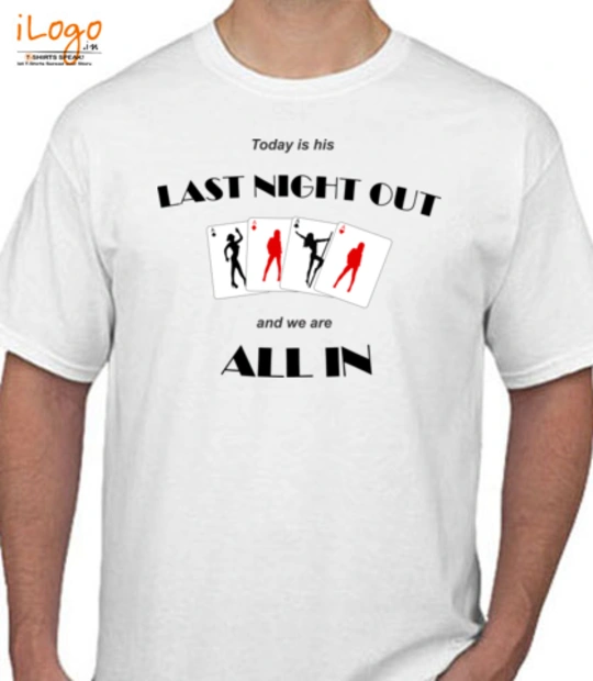 Tee last-night T-Shirt