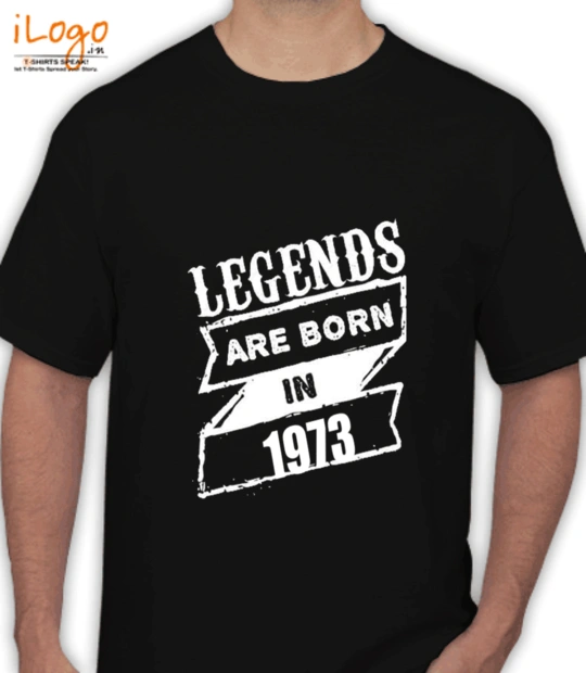 Legends are Born in 1973 Legends-are-born-in-%C T-Shirt