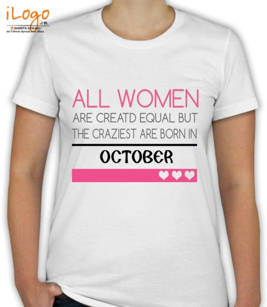 Born crazy-are-born-in-october T-Shirt