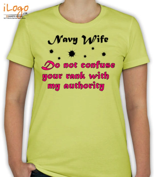 Navy Wife navy-wife-do-not-confuse-ur-rank-with-my-authority T-Shirt