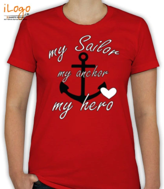 Navy Wife my-sailor-my-anchor-my-hero T-Shirt
