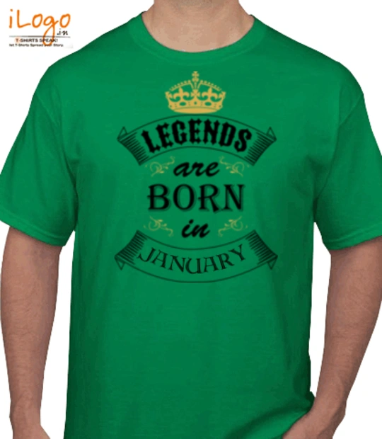 LEGENDS BORN IN legend-born-in-january T-Shirt