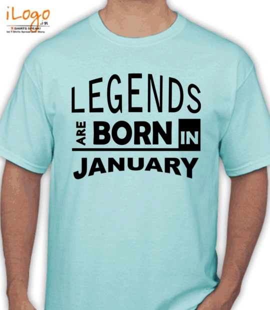 LEGENDS BORN IN legend-bornin-january T-Shirt