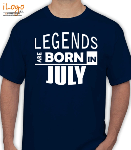 LEGENDS BORN IN legend-bornin-july T-Shirt