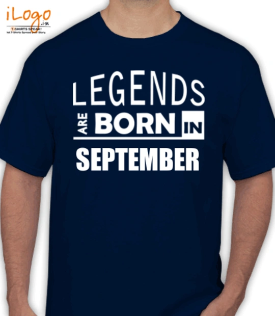 LEGENDS BORN IN legend-bornin-september T-Shirt