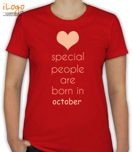 special-people-born-in-octoberr - T-Shirt [F]