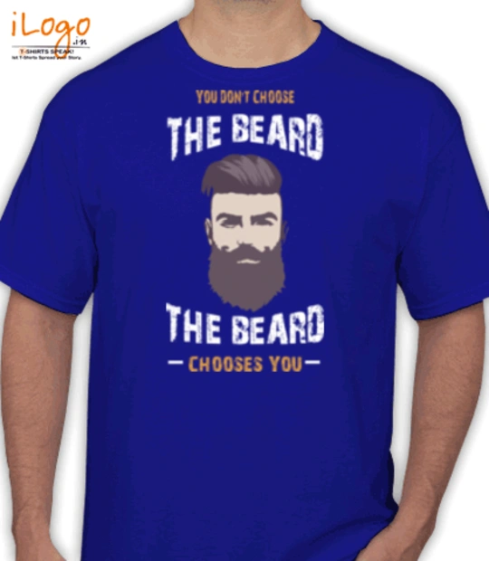 Mens beard-choose-you T-Shirt