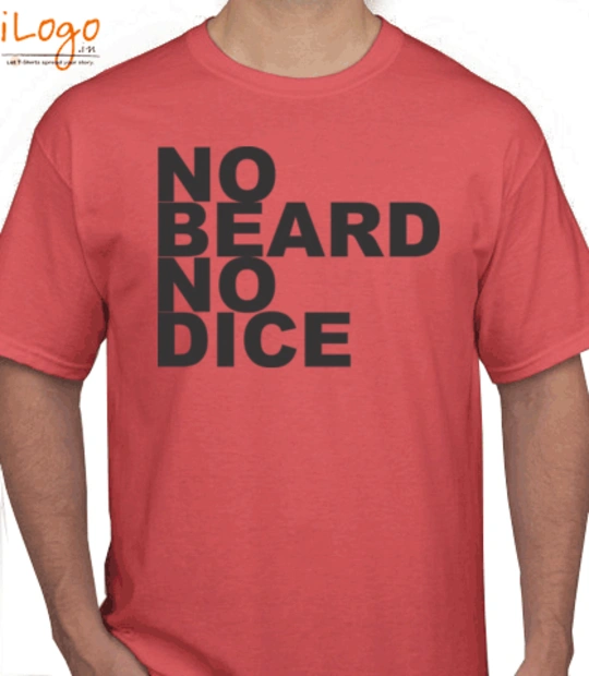 Beard no-beard-no-dice T-Shirt