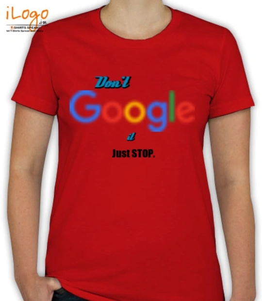 Google GoogleJustStop T-Shirt