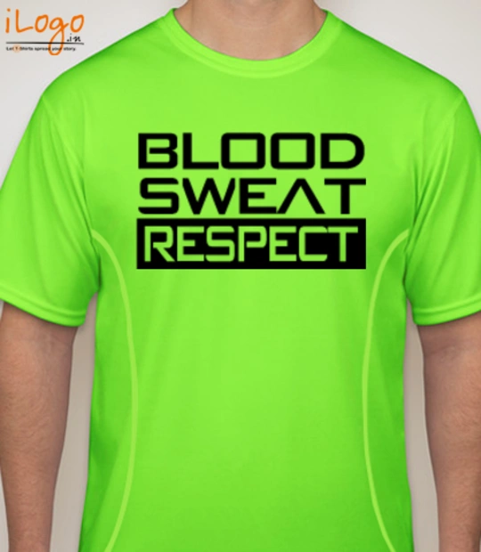  blood-sweat-respect T-Shirt