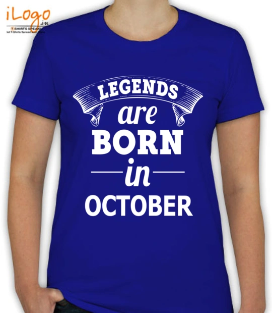LEGENDS-BORN-IN-october - T-Shirt [F]