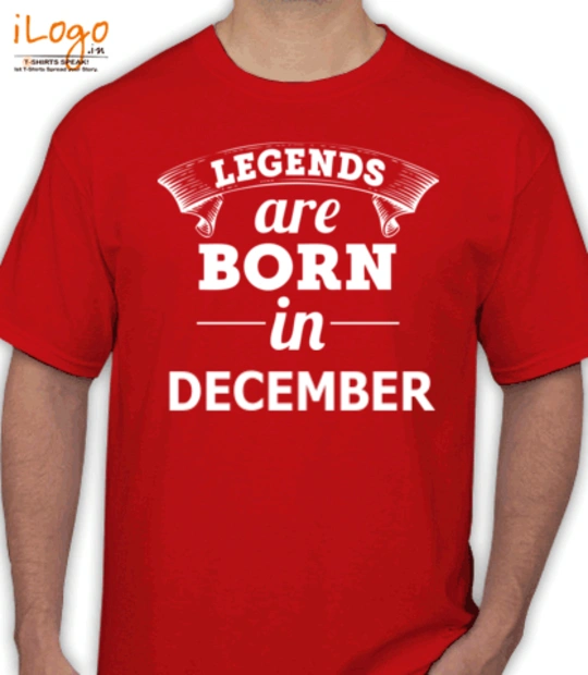 LEGENDS-BORN-IN-December - T-Shirt