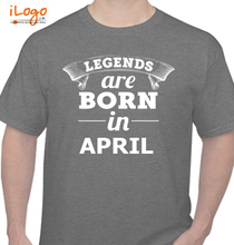  LEGENDS-BORN-IN-april. T-Shirt