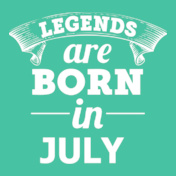 LEGENDS-BORN-IN-july